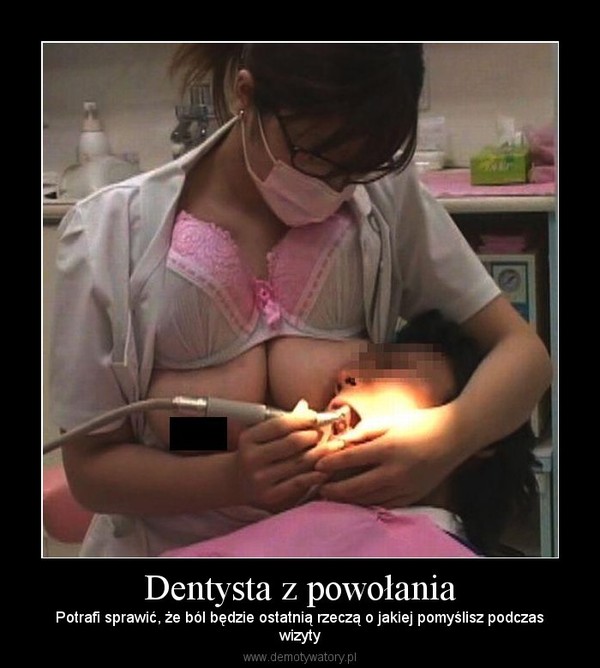 Dentysta z powołania