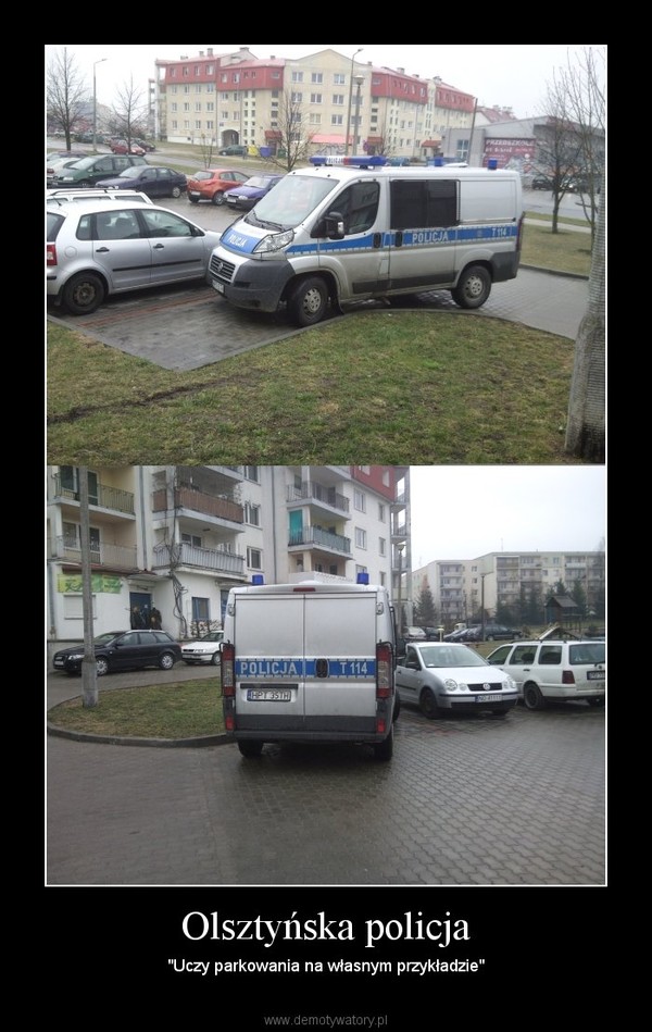 Olsztyńska policja – "Uczy parkowania na własnym przykładzie" 