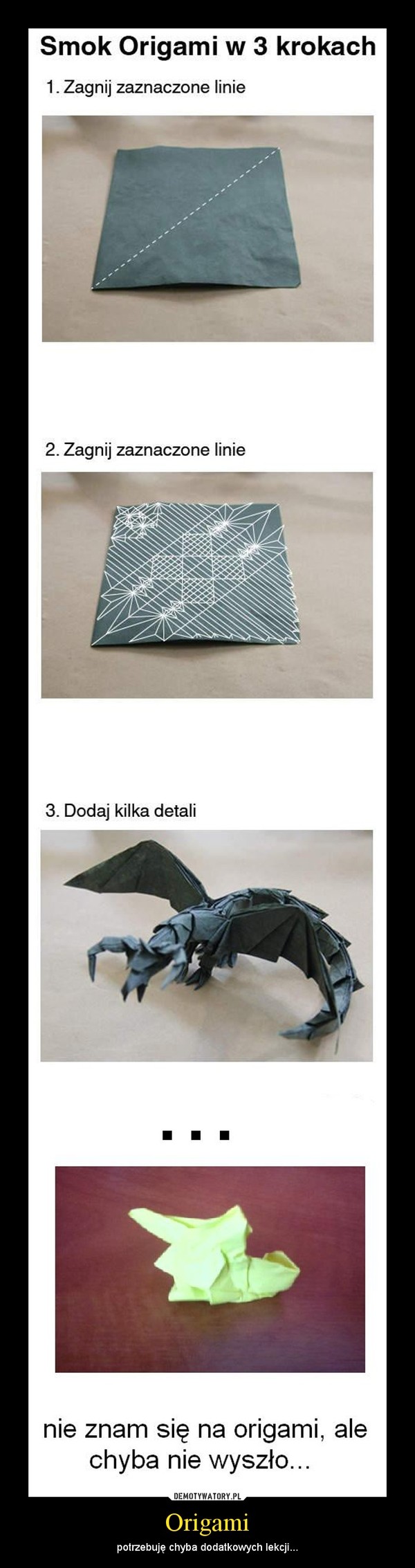 Origami – potrzebuję chyba dodatkowych lekcji... 