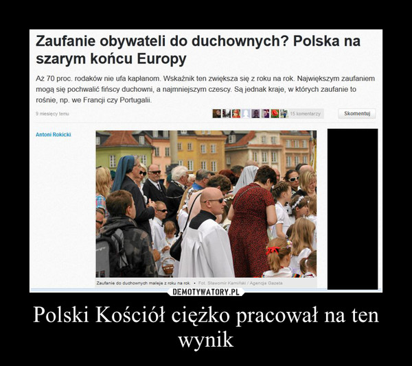 Polski Kościół ciężko pracował na ten wynik –  