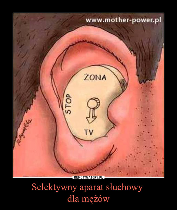 Selektywny aparat słuchowy dla mężów –  