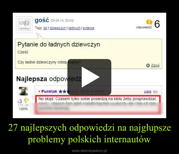 27 najlepszych odpowiedzi na najgłupsze problemy polskich internautów –  