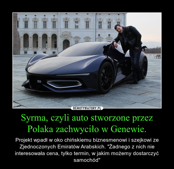 Syrma, czyli auto stworzone przez Polaka zachwyciło w Genewie.