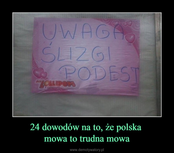 24 dowodów na to, że polska mowa to trudna mowa –  