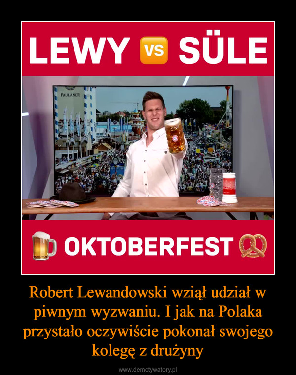Robert Lewandowski wziął udział w piwnym wyzwaniu. I jak na Polaka przystało oczywiście pokonał swojego kolegę z drużyny –  
