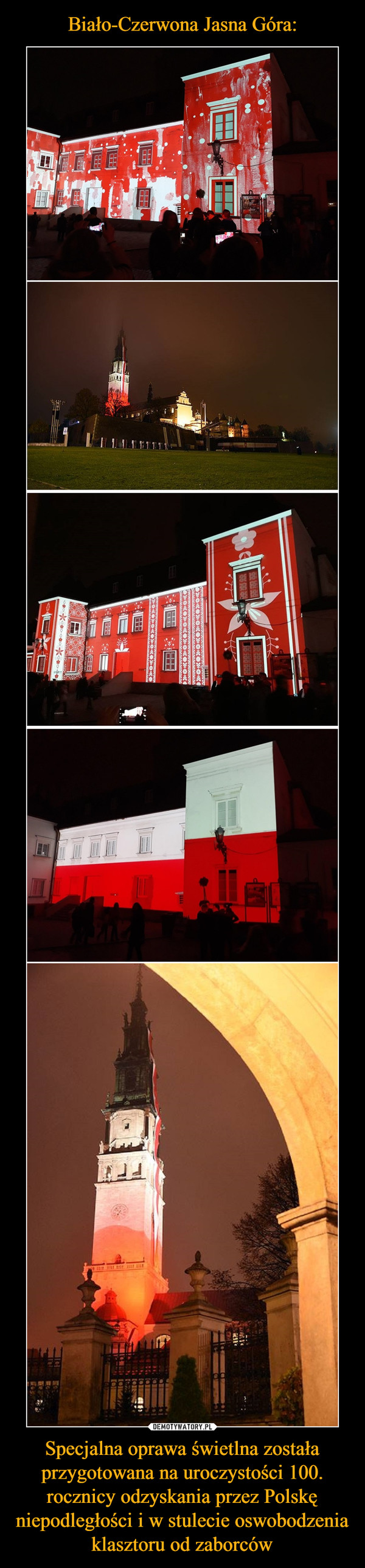 Specjalna oprawa świetlna została przygotowana na uroczystości 100. rocznicy odzyskania przez Polskę niepodległości i w stulecie oswobodzenia klasztoru od zaborców –  