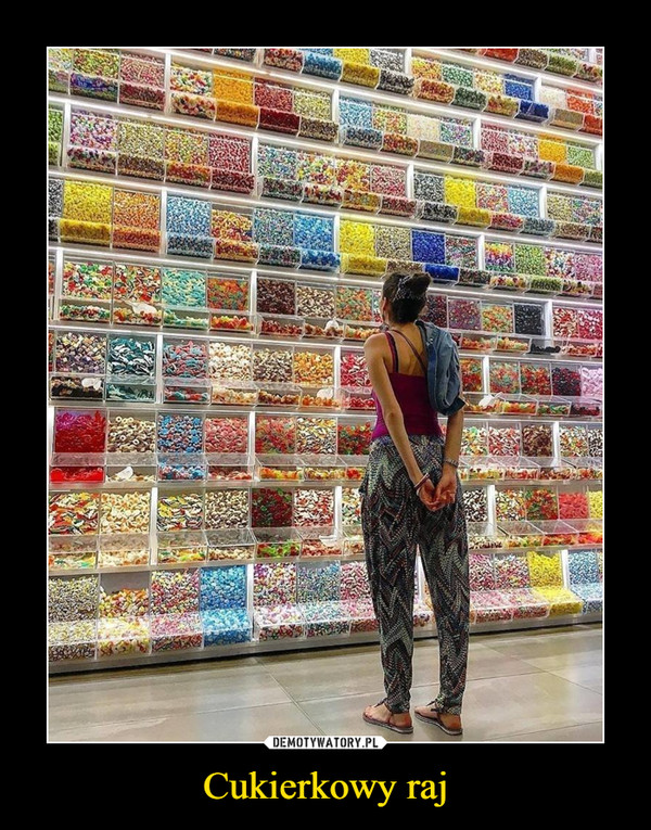 Cukierkowy raj