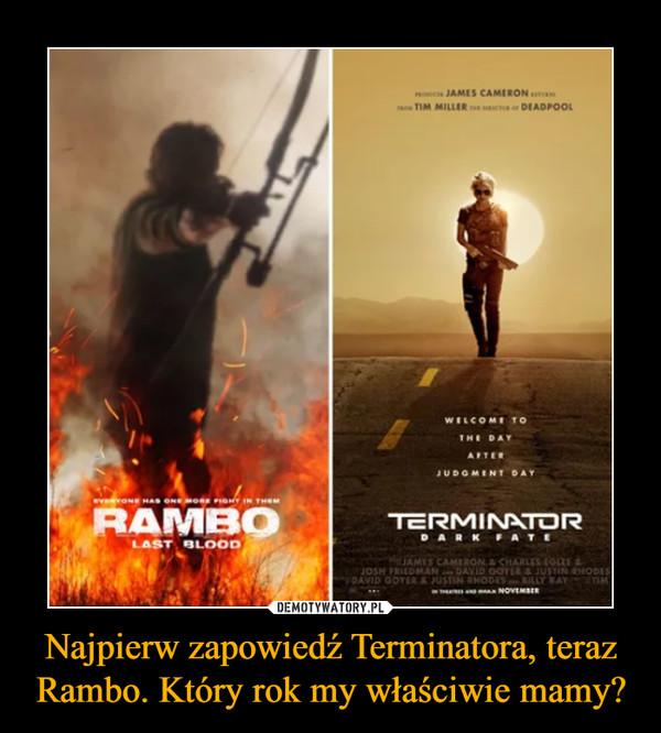 Najpierw zapowiedź Terminatora, teraz Rambo. Który rok my właściwie mamy? –  