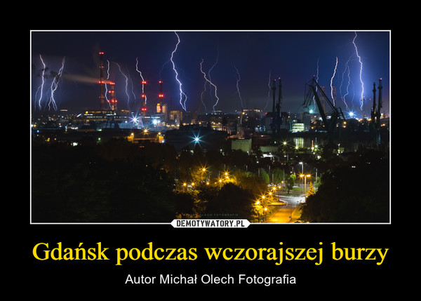 Gdańsk podczas wczorajszej burzy