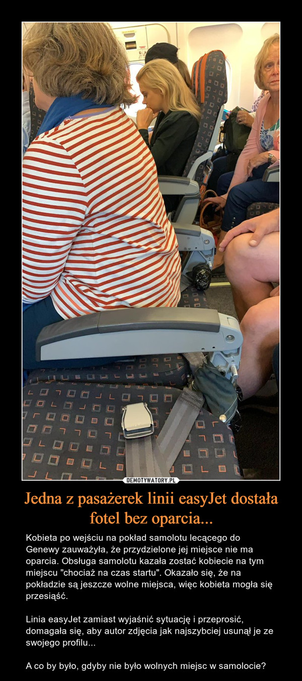Jedna z pasażerek linii easyJet dostała fotel bez oparcia...