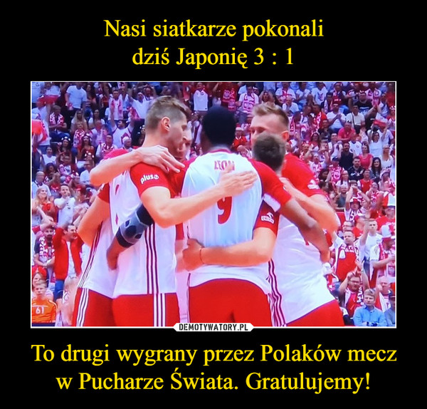 To drugi wygrany przez Polaków meczw Pucharze Świata. Gratulujemy! –  