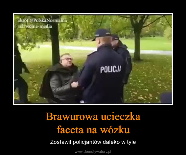 Brawurowa ucieczkafaceta na wózku – Zostawił policjantów daleko w tyle 