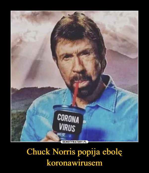 Chuck Norris popija ebolę koronawirusem