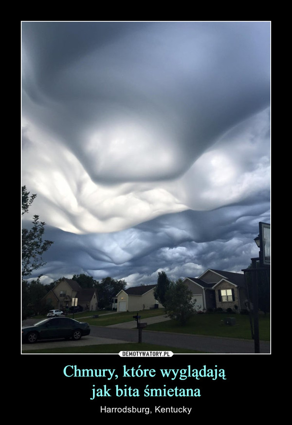 Chmury, które wyglądają jak bita śmietana – Harrodsburg, Kentucky 