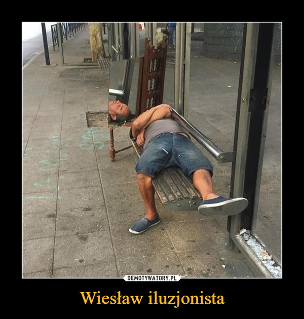 Wiesław iluzjonista