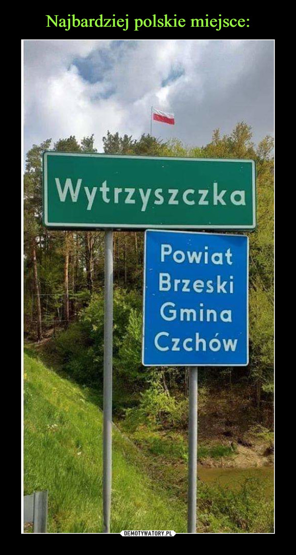  –  WytrzyszczkaPowiat Brzeski Gmina Czchów