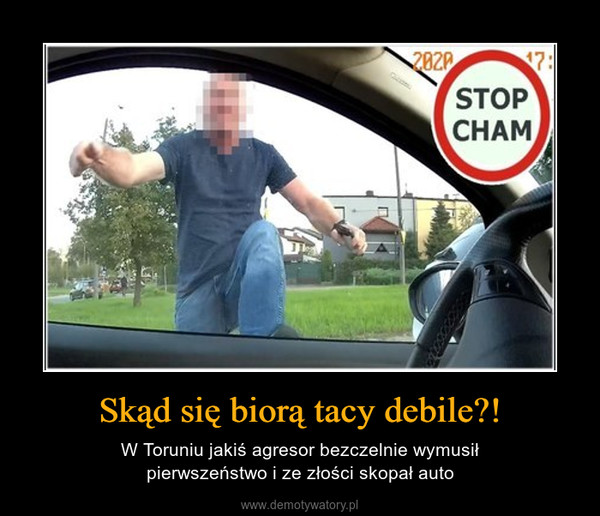 Skąd się biorą tacy debile?! – W Toruniu jakiś agresor bezczelnie wymusiłpierwszeństwo i ze złości skopał auto 