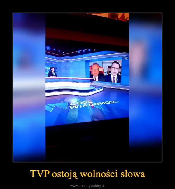 TVP ostoją wolności słowa –  