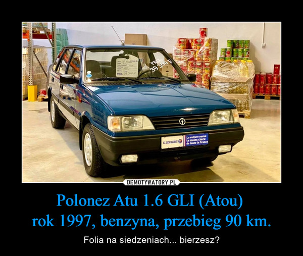 Polonez Atu 1.6 GLI (Atou) rok 1997, benzyna, przebieg 90 km. – Folia na siedzeniach... bierzesz? 