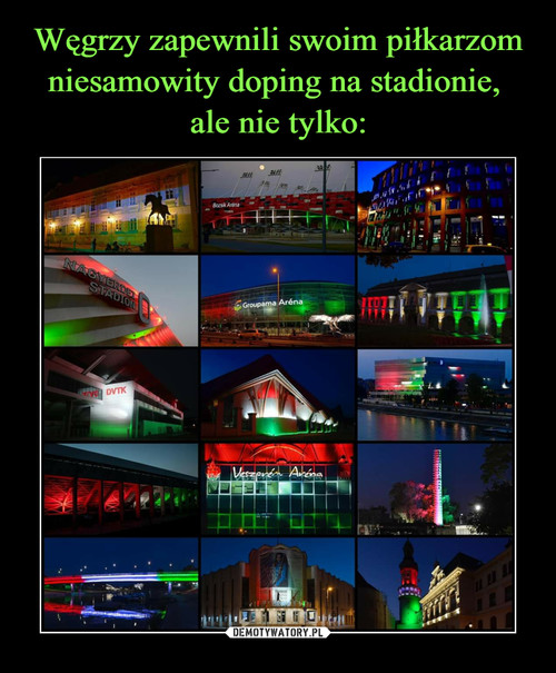 Węgrzy zapewnili swoim piłkarzom niesamowity doping na stadionie, 
ale nie tylko: