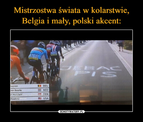 Mistrzostwa świata w kolarstwie, Belgia i mały, polski akcent:
