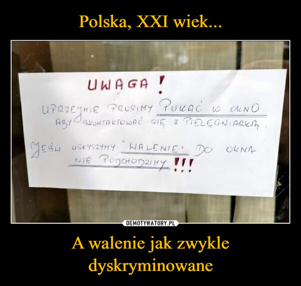 Polska, XXI wiek... A walenie jak zwykle dyskryminowane
