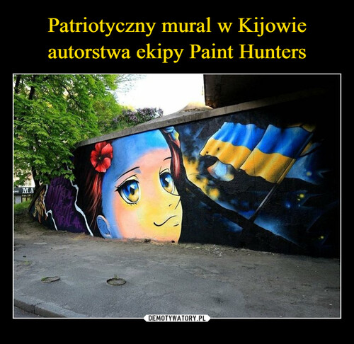 Patriotyczny mural w Kijowie autorstwa ekipy Paint Hunters