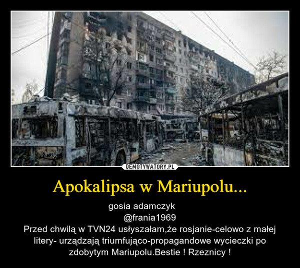 Apokalipsa w Mariupolu... – gosia adamczyk  