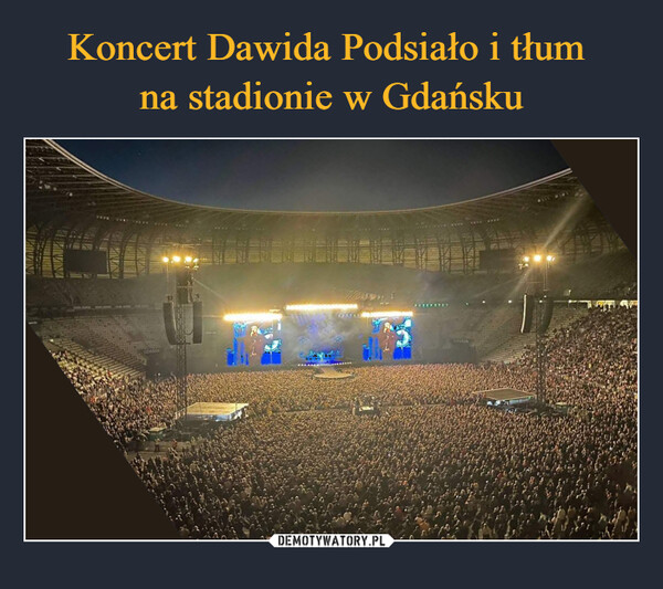 Koncert Dawida Podsiało i tłum 
na stadionie w Gdańsku