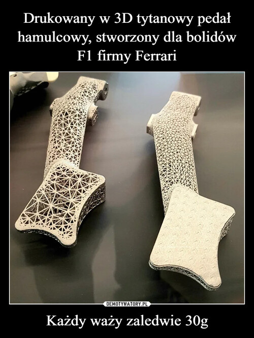 Drukowany w 3D tytanowy pedał hamulcowy, stworzony dla bolidów F1 firmy Ferrari Każdy waży zaledwie 30g