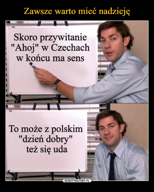  –  Skoro przywitanie "Ahoj" w Czechach w końcu ma sens • To może z polskim "dzień dobry" też się uda