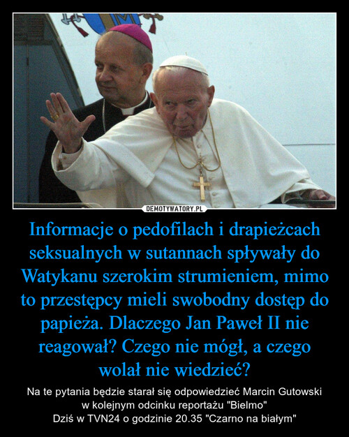 Informacje o pedofilach i drapieżcach seksualnych w sutannach spływały do Watykanu szerokim strumieniem, mimo to przestępcy mieli swobodny dostęp do papieża. Dlaczego Jan Paweł II nie reagował? Czego nie mógł, a czego wolał nie wiedzieć?