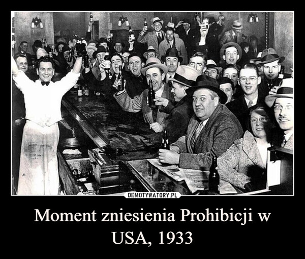 Moment zniesienia Prohibicji w USA, 1933
