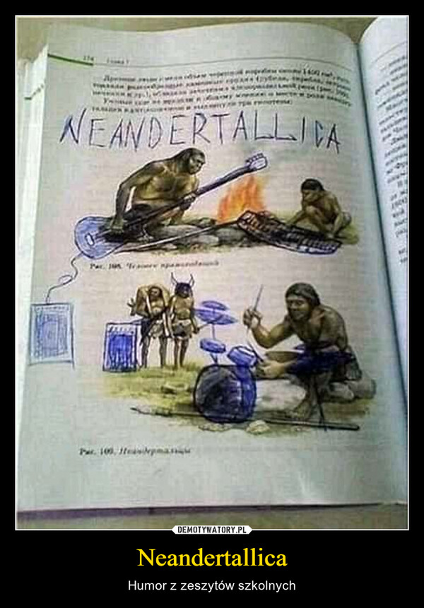 Neandertallica – Humor z zeszytów szkolnych ApenaomograaPar. 19year1600NEANDERTALLICA
