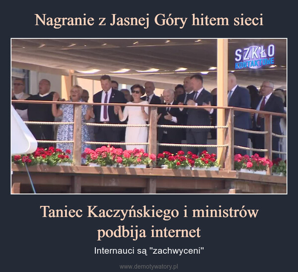 Taniec Kaczyńskiego i ministrówpodbija internet – Internauci są ''zachwyceni'' SZKŁOKONTAKTOWE