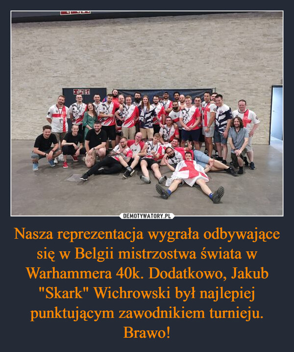 Nasza reprezentacja wygrała odbywające się w Belgii mistrzostwa świata w Warhammera 40k. Dodatkowo, Jakub "Skark" Wichrowski był najlepiej punktującym zawodnikiem turnieju. Brawo! –  DCOND