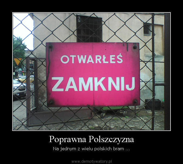 Poprawna Polszczyzna – Na jednym z wielu polskich bram ...  